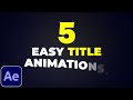 5 Title Animations in After Effects  After Effects Tutorial