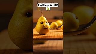 Evil Pear 🍐👀😳 #shortsfeed #creepyshorts #weirdshorts #weirdlysatisfying #pear #asmrtrending