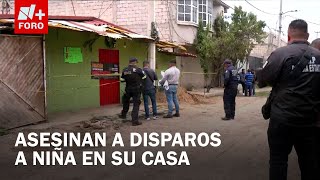 Niña de 12 años muere en ataque armado en Chalco, Estado de México - Paralelo 23