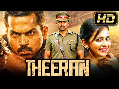 कार्थी की तमिल एक्शन ब्लॉकबस्टर हिंदी डब्ड मूवी | Theeran (HD) | Rakul Preet Singh