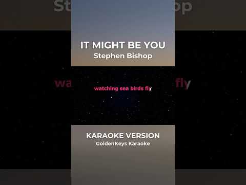 It Might Be You – Stephen Bishop (Karaoke) #goldenkeyskaraoke #opmkaraoke #karaoke