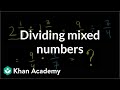 Dividing Mixed Numbers Explained