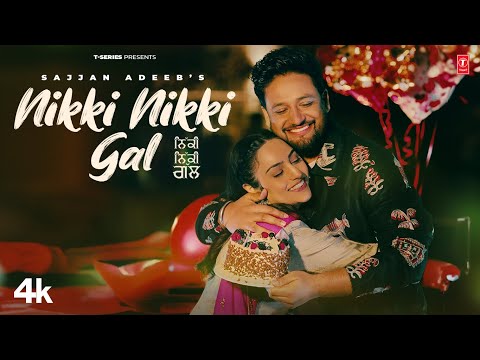 Nikki Nikki Gal (Full Video) | Sajjan Adeeb, The Boss | Latest Punjabi Songs 2023