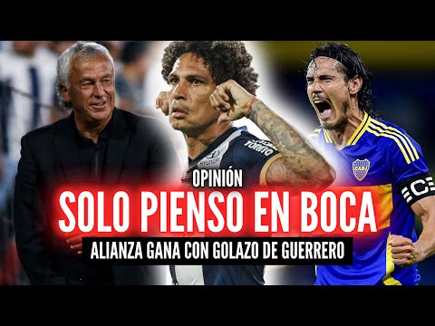 ALIANZA LIMA 1-0 JUAN PABLO II🏆GUERRERO PIDE JUGAR EN LA BOMBONERA💥¿QUÉ PREPARA PIPO CONTRA BOCA?