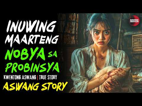 BATUGANG NOBYA SA PROBINSYA NI LOLO | Kwentong Aswang | True Story