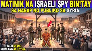 PAANO NABUKING AT B!NITAY ang MATINIK na MOSSAD SPY NA 3 TAONG NILINLANG ang SYRIA