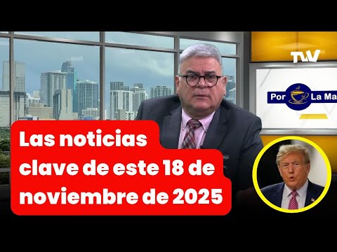Actualidad de Venezuela: esto es lo que debes saber | Por la Mañana con Carlos Acosta