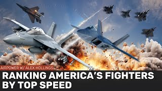 Ranking America's fighters by TOP SPEED