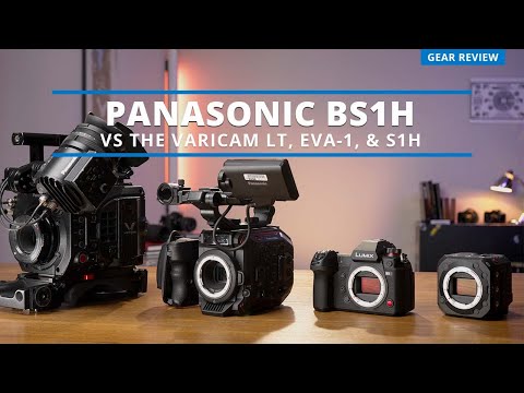 How does the BS1H compare to the Varicam, S1H, & EVA-1?