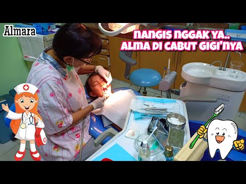 Periksa Ke Dokter Gigi Anak🏥 Nangis Nggak Ya Alma Di Cabut Gigi'Nya