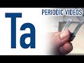 Tantalum - Periodic Table of Videos