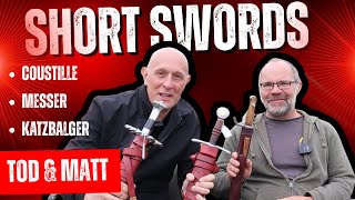 Three EPIC Renaissance SHORT SWORDS: COUSTILLE - MESSER - KATZBALGER with @tods_workshop