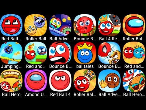 Red Ball 4,Roller Ball X,Roller Ball 6,Ball Hero 2,Bounce Ball 6,Among Us Ball,Red Ball 7,Red Ball 9