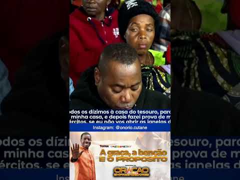 Ofereça o Dízimo, tome posse das Bênçãos de Deus || Apóstolo Onório Cutane