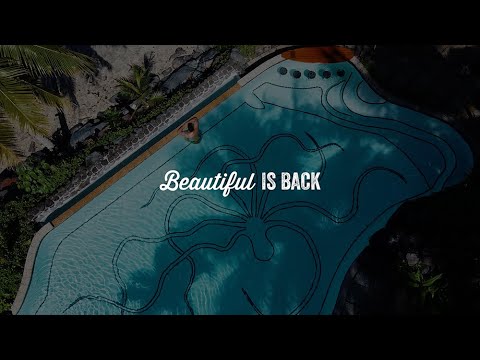 Beautiful is Back - Open for Travellers