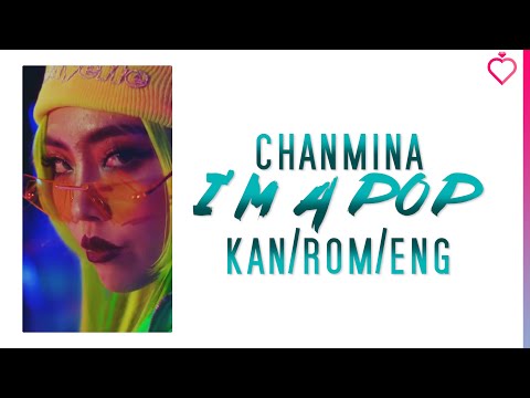 CHANMINA [ちゃんみな] - I'm a Pop Lyrics (ROM/JPN/ENG)