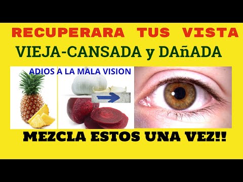 Mezcla esta Frutas 1 vez - Mejorar la Vista cansada y Dañada