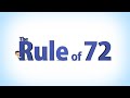 Understanding the Rule of 72