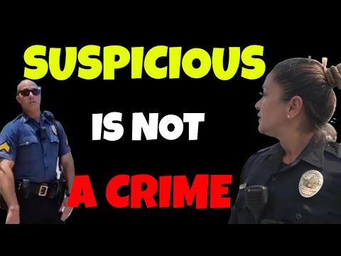 Suspicious Is Not A Crime False Police Reports