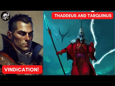 THADDEUS AND TARQUINUS - VINDICATION