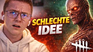 ICH habe mir die DÜMMSTEN REGELN in DEAD BY DAYLIGHT gegeben..