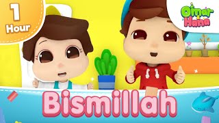 Omar & Hana - Bismillah 😍🤩🥰 | Islamic Series & Songs For Kids