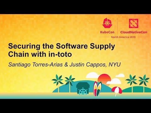 Securing the Software Supply Chain with in-toto