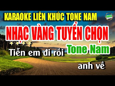 Karaoke Liên Khúc Trữ Tình Tone Nam Dễ Hát | Tuyển Chọn Nhạc Xưa Bolero – NHẠC VÀNG TUYỂN CHỌN