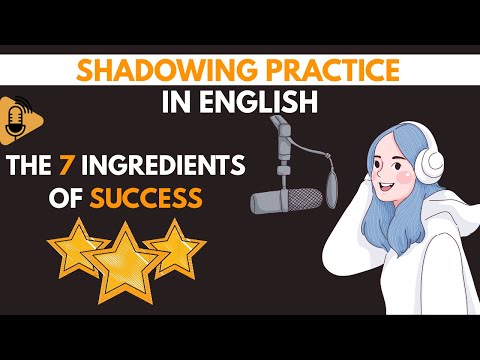 Shadowing Practice| The 7 Ingredients of Success & Reading Exercise
