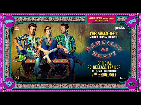 Bareilly Ki Barfi | Official Re-Release Trailer | Kriti S, Ayushmann K, Rajkummar R | 7th Feb