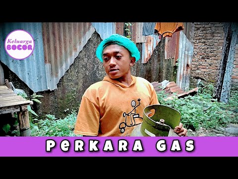 KELUARGA BOCOR || PERKARA GAS