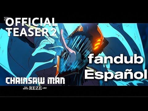 ”Chainsaw Man – La Pelicula: Arco de Reze ” Official Teaser 2 - Fandub español latino