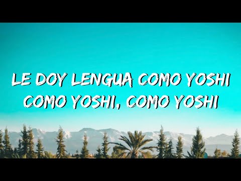 le doy lengua como yoshi arcangel