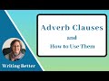 Understanding Adverb Clauses and Functions