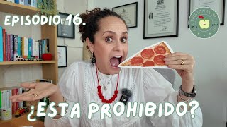 Episodio 16. ¿Por qué NO es bueno PROHIBIR alimentos? Esto AFECTA tu PERDIDA de GRASA!! 💥