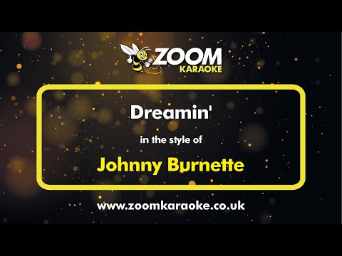 Johnny Burnette – Dreamin’ – Karaoke Version from Zoom Karaoke