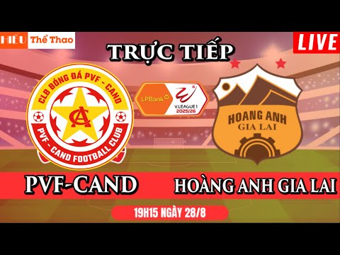 🔴TRỰC TIẾP PVF CÔNG AN NHÂN DÂN VS HOÀNG ANH GIA LAI BÌNH LUẬN BÓNG ĐÁ V-LEAGUE 2025/26 - 27/9/2025
