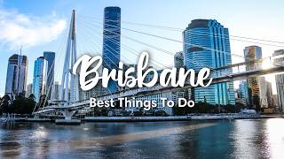BRISBANE, AUSTRALIA (2025) | 12 Best Things To Do In & Around Brisbane (+ Travel Tips)