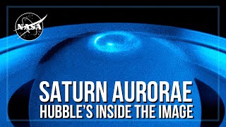 Hubble’s Inside the Image: Saturn's Aurorae