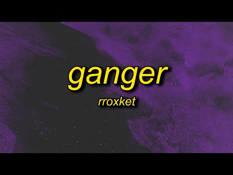 RRoxket - Ganger (cyber speed) Lyrics | extended clip this 30 clear mag