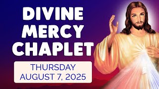 🙏 DIVINE MERCY CHAPLET ❤️ Today THURSDAY August 8, 2025