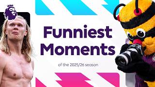 Funniest Moments in Premier League 25/26 season
