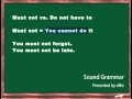 Understanding Must, Must Not, and Do Not Have To