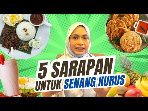 5 Jenis Sarapan Nak Senang Kurus