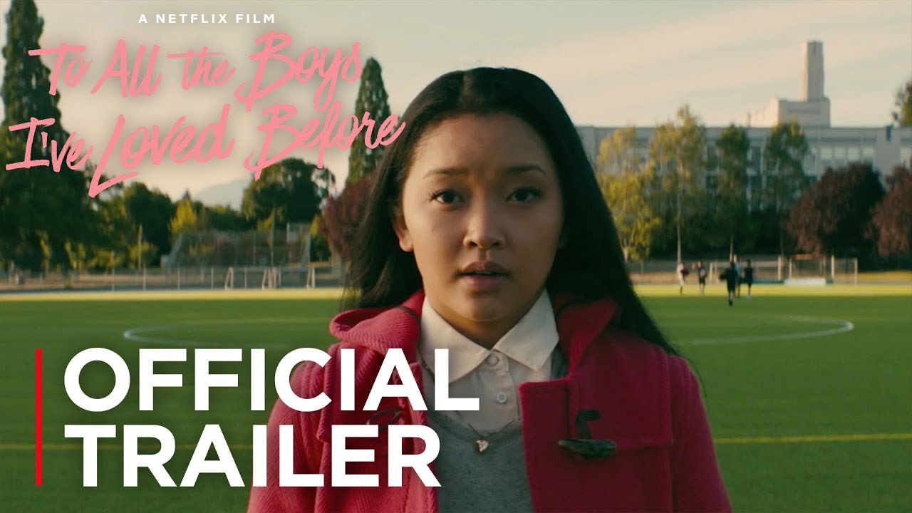 To All the Boys I've Loved Before Trailer thumbnail