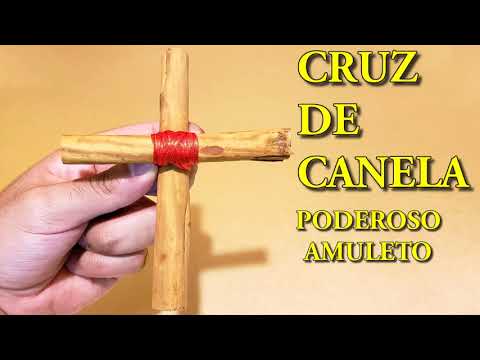 CRUZ DE CANELA  PODEROSO AMULETO DE PROTECCIÓN Atrae Dinero, Fortuna y Protege Tu Casa y Negocio