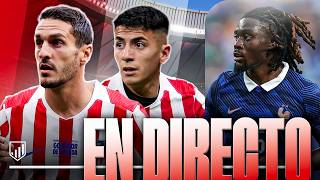 KOKE: LA MLS ATACA DE NUEVO | ¿Y ALMADA QUÉ? | EL ATLETI BUSCA DOS CENTROCAMPISTAS