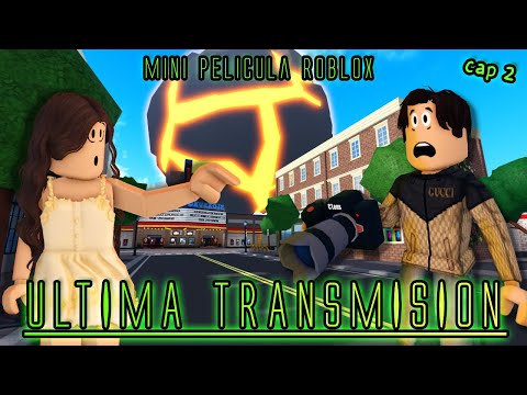 ULTIMA TRANSMISIÓN- parte 2 | Mini pelicula ROBLOX | #roblox #robloxhistoria #bloxburg #brookhavenrp