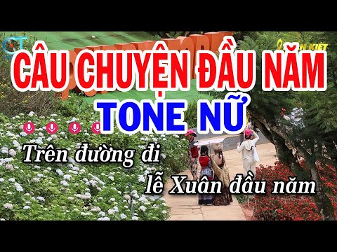 Karaoke Câu Chuyện Đầu Năm Tone Nữ ( Em ) Nhạc Xuân Hay Nhất 2024 || Karaoke Tuấn Kiệt