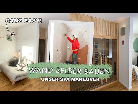 Unser SPA zu Hause - Trockenbauwand stellen, verspachteln und streichen | EASY ALEX